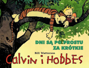 Calvin i Hobbes T.8 Dni są po prostu za krótkie