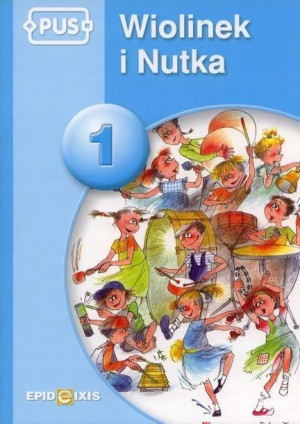 PUS Wiolinek i Nutka 1 W krainie muzyki