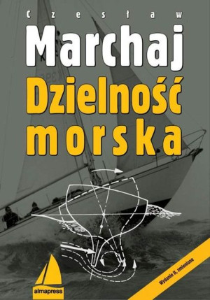 Dzielność Morska Marchaj Czesław Książka Almapress