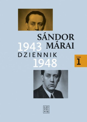 Dziennik 1943 1948 Tom 1 Wyd 3 Sandor Marai