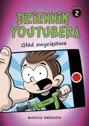 Dziennik Youtubera Głód Zwycięstwa Emerson Marcus