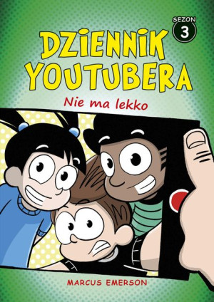 Dziennik Youtubera Nie Ma Lekko Emerson Marcus