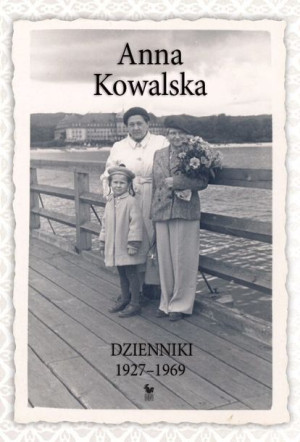 Dzienniki 1927 1969 Wyd 2022 Kowalska Anna Książka