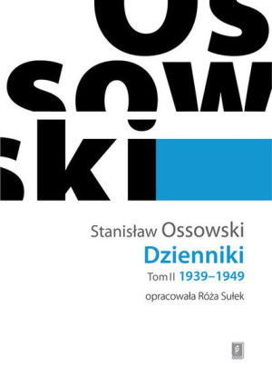 Dzienniki Tom Ii 1939 1949 Ossowski Stanisław