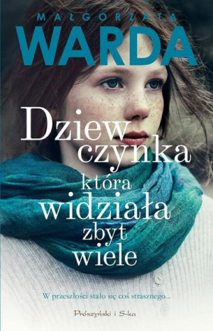 Dziewczynka Która Widziała Zbyt Wiele Książka