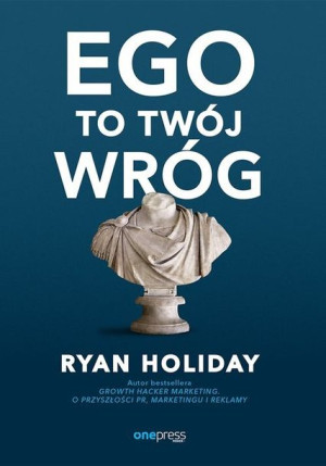 Ego To Twój Wróg Holiday Ryan Książka One Press