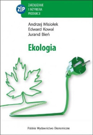 Ekologia Misiołek Andrzej Kowal Edwadr Bień Jurand