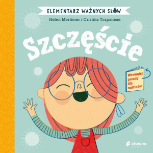 Elementarz Ważnych Słów Szczęście Mortimer Helen