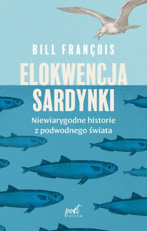 Elokwencja Sardynki François Bill Książka