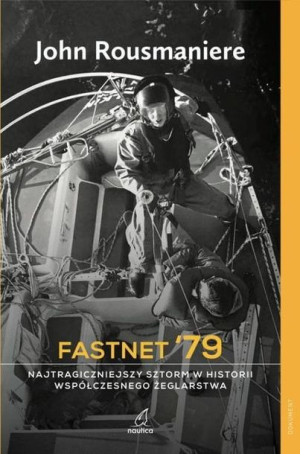 Fastnet 79 Najtragiczniejszy Sztorm W Historii Wsp