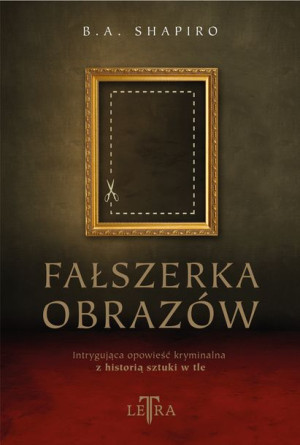 Fałszerka Obrazów Shapiro Barbara A Książka Letra