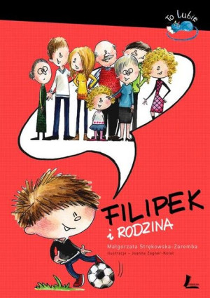 Filipek I Rodzina Małgorzata Strękowska Zaremba