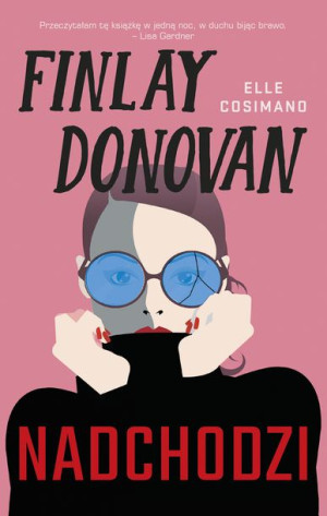Finlay Donovan Nadchodzi Cosimano Elle Książka