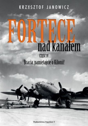 Fortece Nad Kanałem Część Iv Bracia Pamiętajcie O