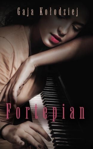 Fortepian Gaja Kołodziej Książka Harpercollins