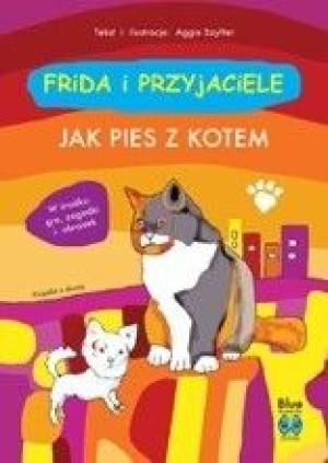 Frida I Przyjaciele Jak Pies Z Kotem Szyfter Aggie