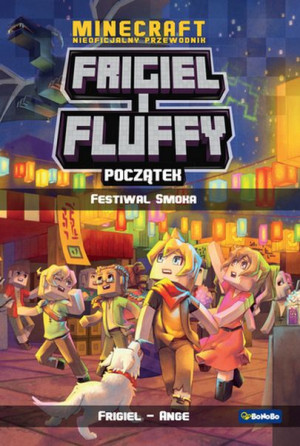 Frigiel I Fluffy Początek Festiwal Smoka Książka