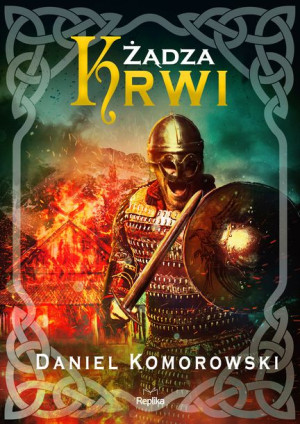 Furia Wikingów Tom 7 Żądza Krwi Komorowski Daniel