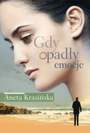 Gdy Opadły Emocje Krasi Ska Aneta Książka