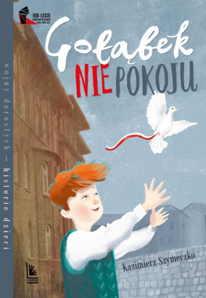Gołąbek Niepokoju Kazimierz Szymeczko Książka