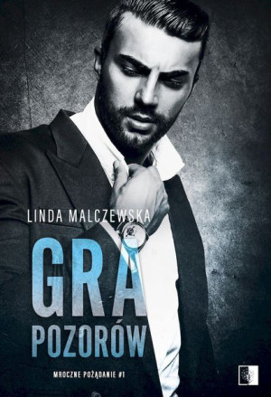 Gra Pozorów Linda Malczewska Książka Niezwykłe