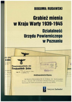 Grabież Mienia W Kraju Warty 1939 1945 Działalność