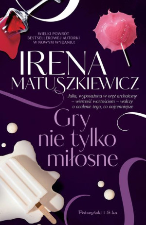 Gry Nie Tylko Miłosne Matuszkiewicz Irena Książka