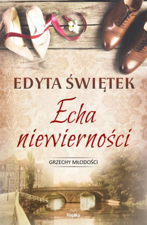 Grzechy Młodości Echa Niewierności Świętek Edyta