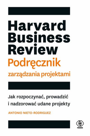 Harvard Business Review Podręcznik Zarządzania
