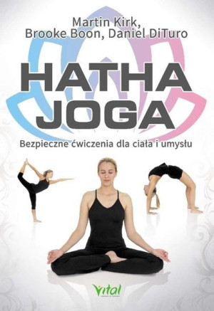 Hatha Joga Boon Brooke Dituro Daniel Kirk Martin