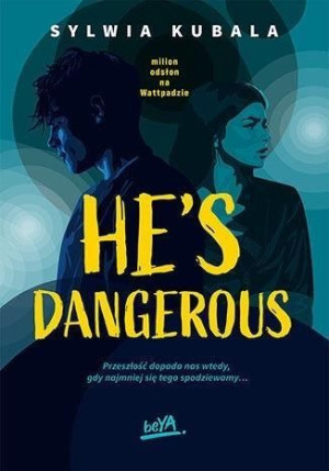 He S Dangerous Kubala Sylwia Książka Beya