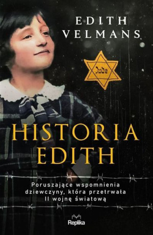 Historia Edith Poruszające Wspomnienia Dziewczyny