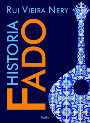 Historia Fado Nery Rui Viera Książka Replika