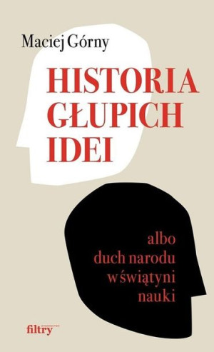 Historia Głupich Idei Albo Duch Narodu W Świątyni