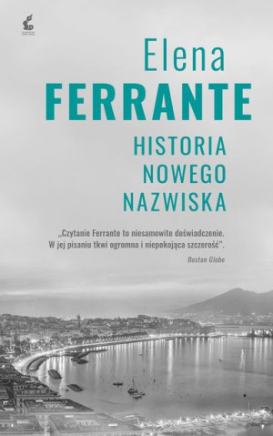 Historia Nowego Nazwiska Cykl Neapolitański Tom 2