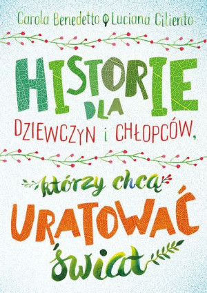 Historie Dla Dziewczyn I Chłopców Którzy Chcą Urat