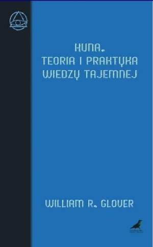 Huna Teoria I Praktyka Wiedzy Tajemnej Książka