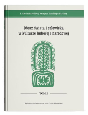 I Międzynarodowy Kongres Etnolingwistyczny Tom 2 O
