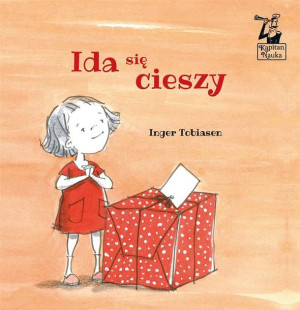 Ida Się Cieszy Tobiasen Inger Książka Edgard