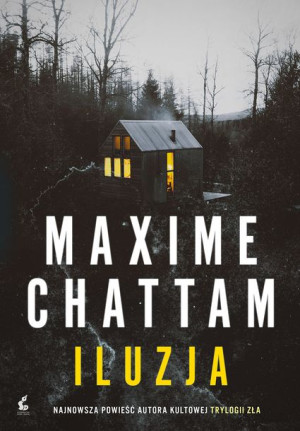 Iluzja Chattam Maxime Książka Sonia Draga