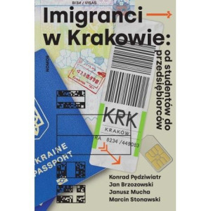 Imigranci W Krakowie Od Studentów Do Książka