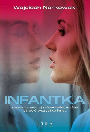 Infantka Wojciech Nerkowski Książka Lira