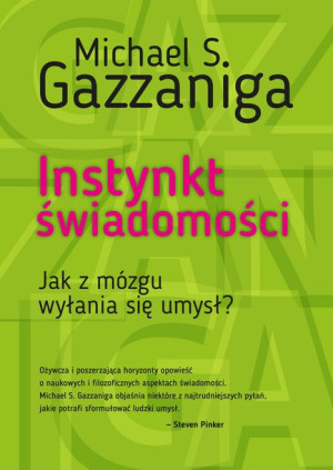 Instynkt Świadomości Gazzaniga Michael S Książka