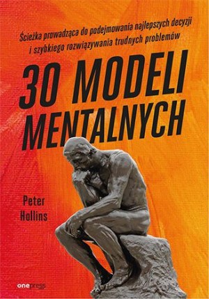 30 Modeli Mentalnych Ścieżka Prowadząca Do Podejmo