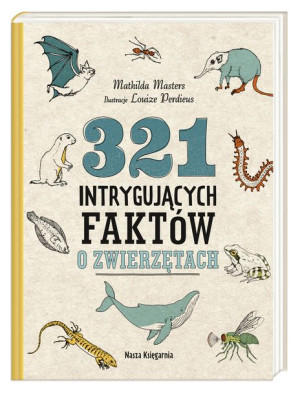 321 Intrygujących Faktów O Zwierzętach Książka