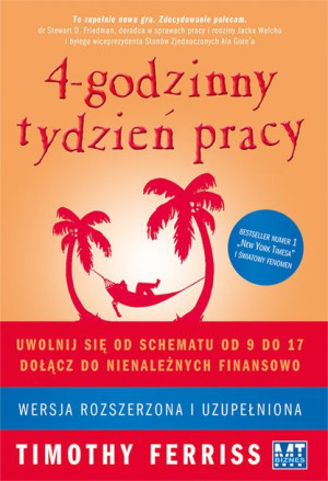 4 Godzinny Tydzień Pracy Ferriss Timothy Książka