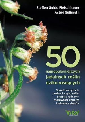 50 Najpopularniejszych Roślin Dziko Rosnących Spos