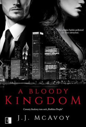 A Bloody Kingdom Ruthless People Tom 4 J J Mcavoy