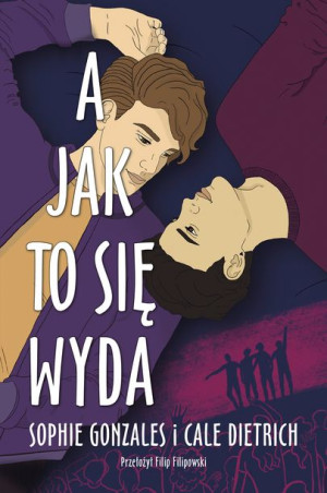 A Jak To Się Wyda Gonzales Sophie Dietrich Cale