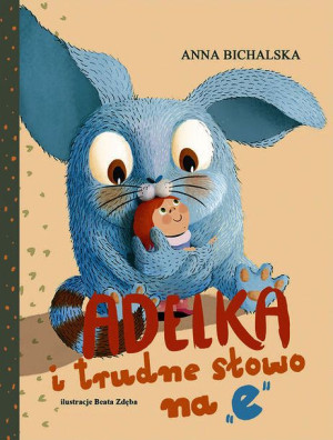 Adelka I Trudne Słowo Na Bichalska Anna Książka